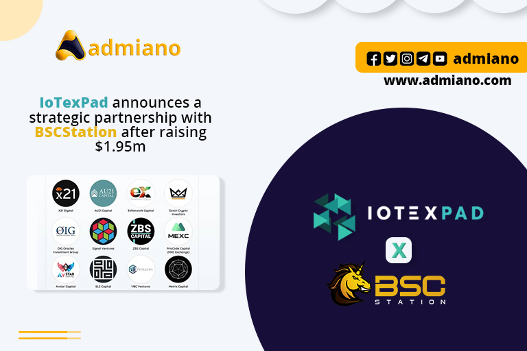 IoTexPad Forms Partnership With BSC Station After Raising $1.95m